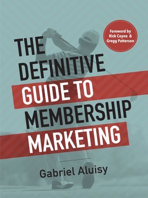 cover image of The Definitive Guide to Membership Marketing